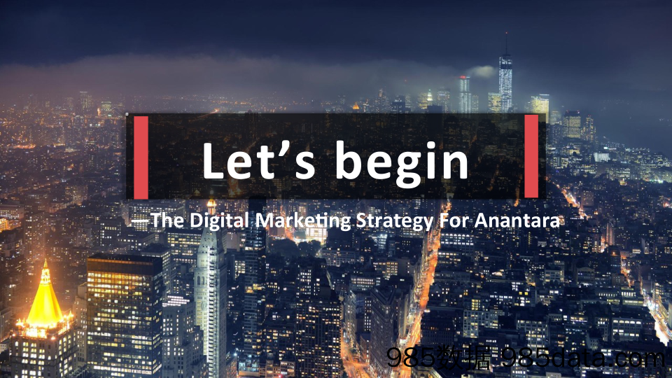 【文旅策划案】Anantara Digital Marketing Strategy