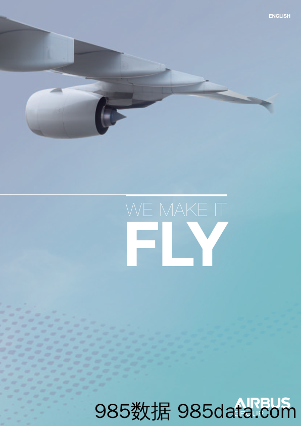 空中客车Airbus_公司宣传册Brochure_T500C.com_WE MAKE IT FLY