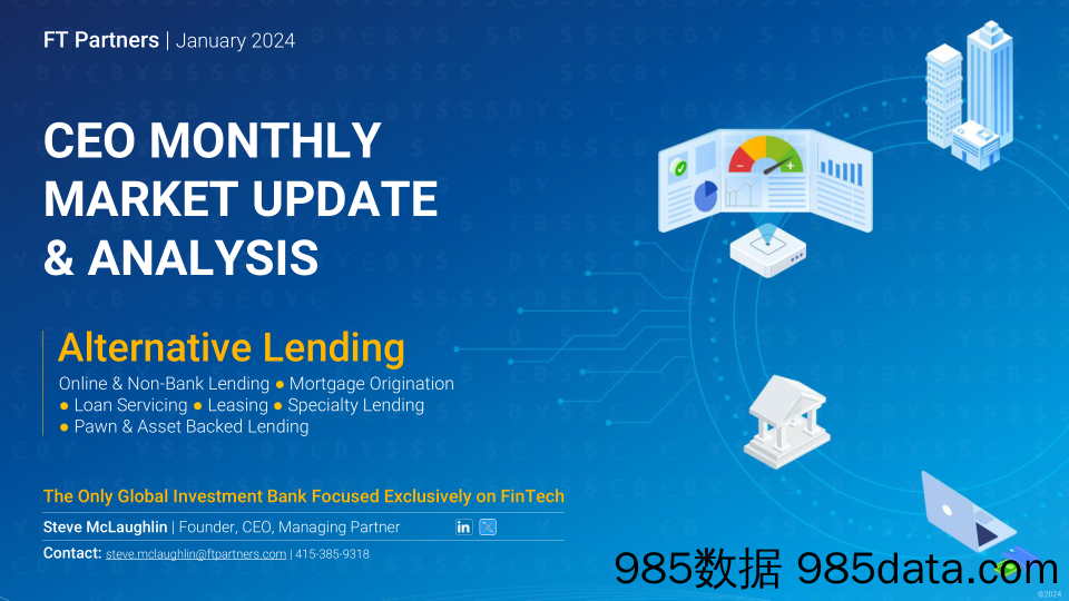 FT Partners Alt Lending-首席执行官每月市场更新与分析：另类贷款January 2024-英