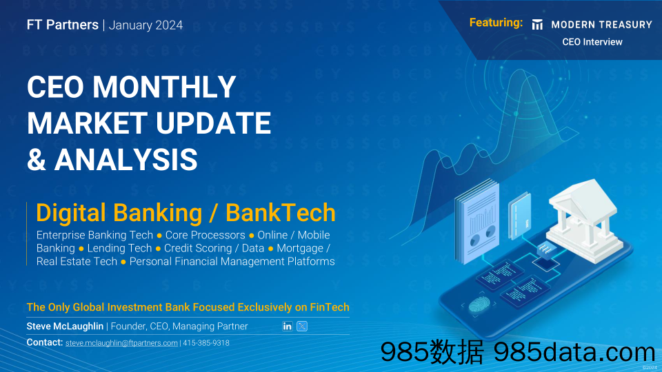 FT Partners Banking-首席执行官每月市场更新与分析：数字银行银行科技 Jan 2024-英