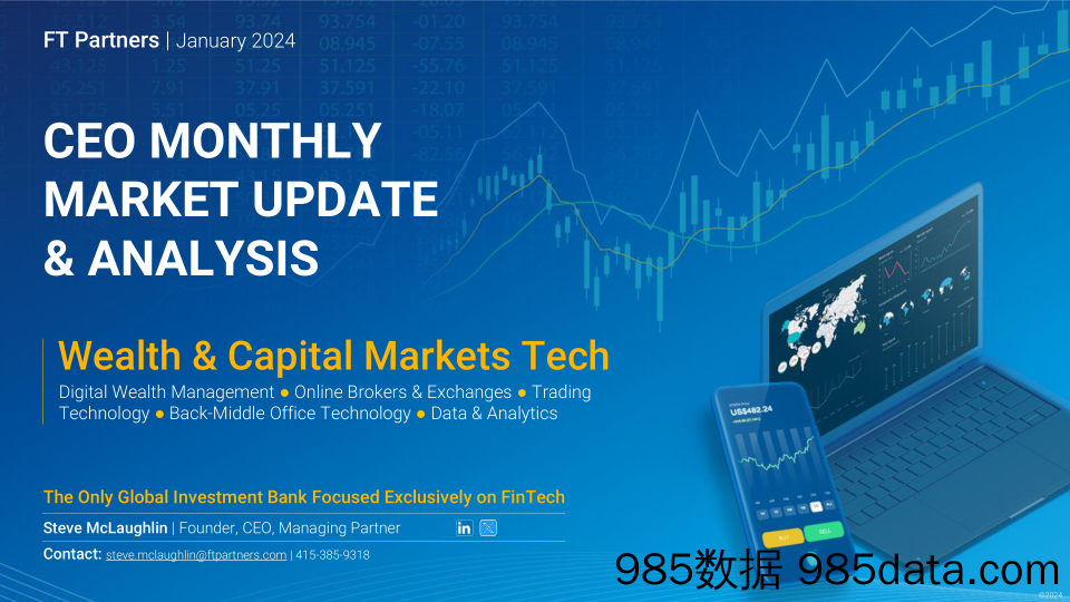 FT Partners Capital Markets -首席执行官每月市场更新与分析：财富与资本市场科技January 2024-英