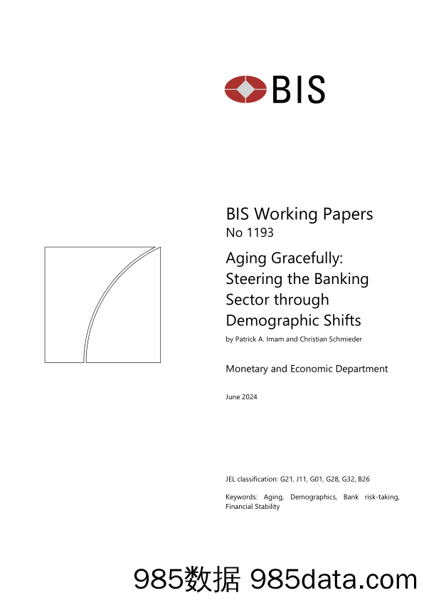 国际清算银行-优雅老龄化：引导银行业通过人口结构转变（英）-2024.6
