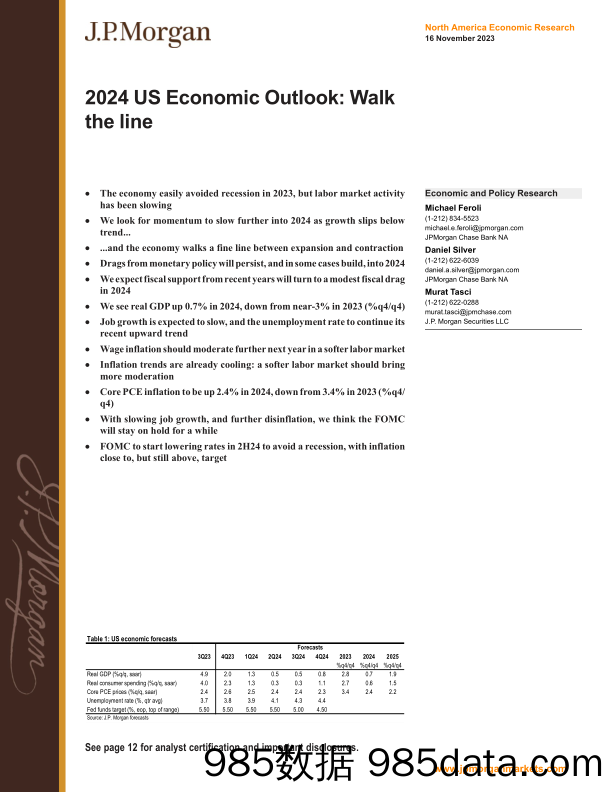 JPM - Feroli - 2024 US Economic Outlook Walk the line_20231116