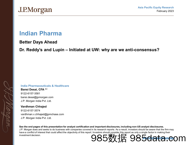 JPMorgan-Stocks in Focus - Dr. Reddys and Lupin  Why are we anti-co