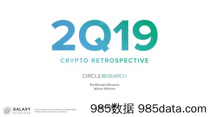 CIRCLE-2019年第二季度加密货币报告（英文）-2019.7