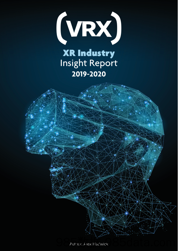 Alex Hadwick-2019-2020年虚拟现实XR产业报告（英文）-2019.9